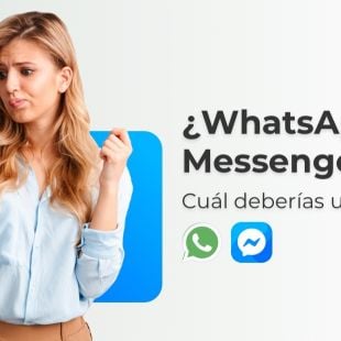 ¿WhatsApp o Messenger? Cuál deberías usar